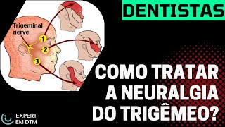 Para dentista Como tratar a neuralgia do trigêmeo [upl. by Bautista50]