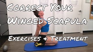 Winged Scapula  Exercise and Treatment [upl. by Icnarf]