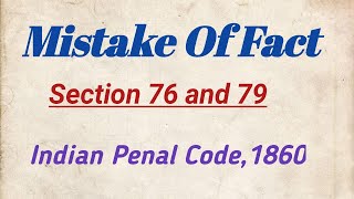 Mistake of Fact section 76 and 79 of Indian Penal Code [upl. by Pattie]