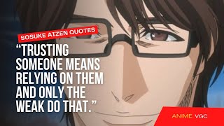 20 Sosuke Aizen Quotes From Anime Bleach [upl. by Persian]