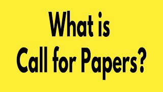 What is Call for Papers for Research Conference amp SCIScopus Journals Learning with Chandan [upl. by Eintruoc]