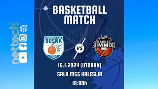 KK BOSNA KALESIJA VS KK BASKET ŽIVINICE  PRIJATELJSKA UTAKMICA  16012023  nettech [upl. by Kirby538]