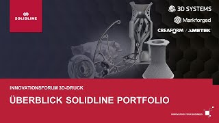 Das Solidline Portfolio Innovationsforum 3DDruck [upl. by Bogosian]