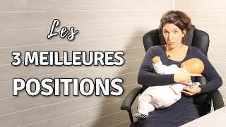 3 Bonnes Positions Pour Allaiter Bébé 🤱 [upl. by Georgeta784]