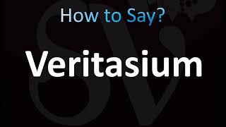 How to Pronounce Veritasium CORRECTLY [upl. by Tibbetts]