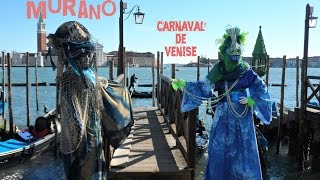 Murano ♘ Carnaval de Venise 2016 ♘ [upl. by Neri747]