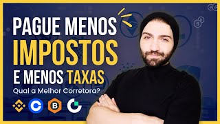 Qual a MELHOR Corretora de Criptomoedas para INVESTIR em 2024 Pague Menos TAXAS e Menos IMPOSTOS [upl. by Noiram155]