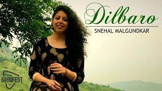 Dilbaro  Snehal Malgundkar  Cover  Raazi  Harshdeep Kaur  Songfest  Latest Bollywood Hits [upl. by Cate987]