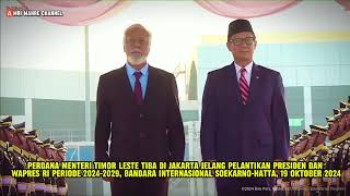 Perdana Menteri Timor Leste Tiba di Jakarta Jelang Pelantikan Presiden dan Wapres RI [upl. by Adel]