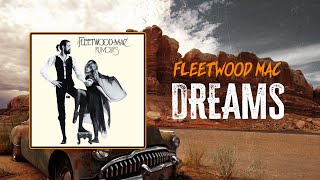 Fleetwood Mac  Dreams  Lyrics [upl. by Nurat292]