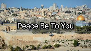 Shalom Jerusalem  Paul Wilbur  Lyrics [upl. by Dirrej732]