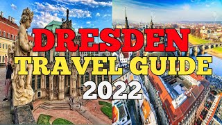 DRESDEN TRAVEL GUIDE 2022  BEST PLACES TO VISIT IN DRESDEN GERMANY IN 2022 [upl. by Bilow465]