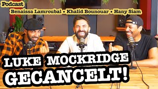 Luke Mockridge GECANCELT nach Nizar amp Shayan Podcast Unsere Meinung  Benaissa Khalid Hany [upl. by Matejka883]