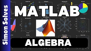 Learn MATLAB Basic Algebra [upl. by Ardle]