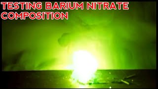 Testing barium Nitrate composition  Pyrotechnics [upl. by Cy]