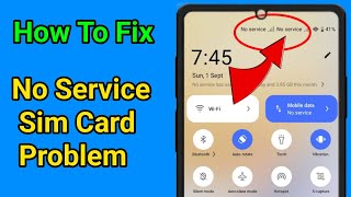 How to Fix No Service SIM Card Problem On Android। SIM Card No Service Problem Solve On Android [upl. by Clayton618]