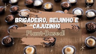 Brigadeiro Beijinho e Cajuzinho Plant based [upl. by Loats]