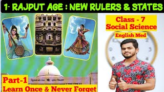 Rajput Age  New rulers and states  Class 7  Social Science chapter 1  Std 7 Chapter 1 [upl. by Nida]