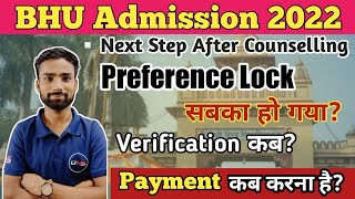 BHU Counselling 2022  BHU Counselling Process Step by Step  BHU Preference locked amp Fees Payment [upl. by Enailuj]