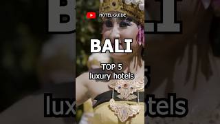 TOP 5 luxury hotels at Bali shorts [upl. by Eupheemia]