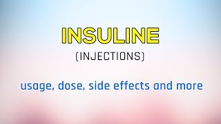 Insulin Usage Side Effects Dose Packing etc [upl. by Ahsitruc]