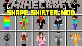 Minecraft SHAPE SHIFTER MOD  MORPH INTO ANY YOUTUBER  PLAYER  Modded MiniGame [upl. by Enawyd971]