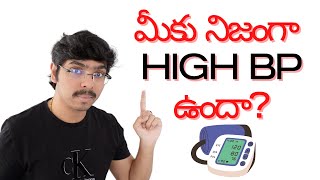 మీకు నిజంగా High Blood Pressure ఉందా Shocking TRUTH about High BP Important [upl. by Soluk108]