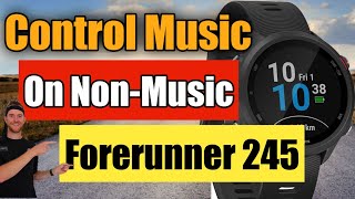 Garmin forerunner 245 music control on NON MUSIC MODEL [upl. by Falo537]