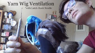 Quick Tutorial Yarn Wig Ventiliation LaceFronting with a LatchHook Needle [upl. by Aizirtap]