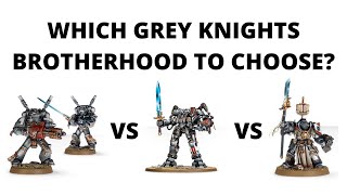 Which Grey Knight Brotherhood to Play as in 9th Edition Warhammer 40k [upl. by Safko775]