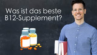 Was ist das beste B12Supplement [upl. by Haram]