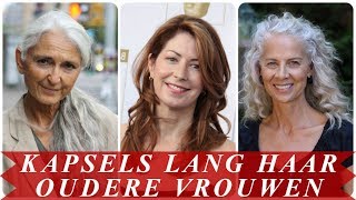 Leuke kapsels lang haar oudere vrouwen [upl. by Dona]