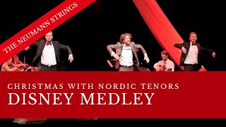 Nordic Tenors  Disney Medley [upl. by Nylisoj]