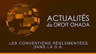 Les conventions réglementées dans la SA [upl. by Esilehc]