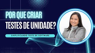 Testes de unidade  quando começar a criar testes de unidade no desenvolvimento de software tdd [upl. by Atwater]