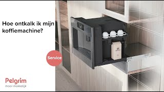 Hoe ontkalk ik mijn koffiemachine  Pelgrim Service [upl. by Balfore351]