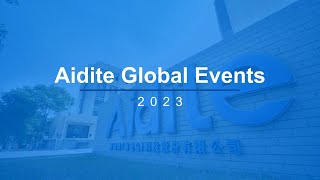 2023 Aidite Global Events [upl. by Acinomad863]