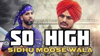 So High  Slowed and Reverb  Sidhu Moose Wala ft BYG BYRD  New Punjabi Song [upl. by Annairdna150]