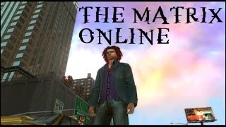 The Matrix Online Emulation  My Childhood lives again [upl. by Haven]