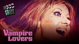 Movie Retrospective The Vampire Lovers 1970 [upl. by Rocca]