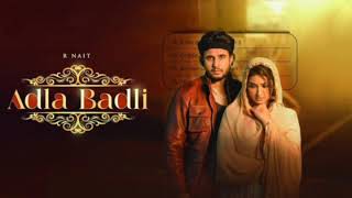 ADLA BADLI  R NAIT  NEW PUNJABI SONG 2024  😱viralvideos viralreels [upl. by Ayotac]