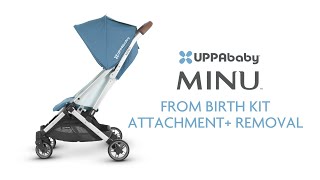 UPPAbaby Minu  From Birth Kit Attachment  Removal [upl. by Chisholm988]