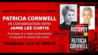 BNEvents Patricia Cornwell AUTOPSY with Jamie Lee Curtis [upl. by Hedges]