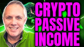 CRYPTO PASSIVE INCOME [upl. by Cassey572]