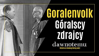 dawnotemu  Goralenvolk Góralscy zdrajcy [upl. by Paola480]