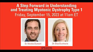 Webinar A Step Forward in Understanding and Treating Myotonic Dystrophy Type 1 [upl. by Cato]