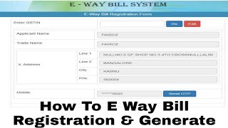 GST How To E Way Bill Registration amp Generate On E Way Bill System Hindi  इ वे बिल सिस्टम पर पं [upl. by Darda]