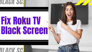 How To Fix Roku TV Black Screen  YMA PRO TECH [upl. by Kulda201]