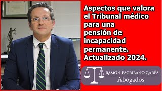 Aspectos que valora el tribunal médico incapacidad permanente [upl. by Helfand]