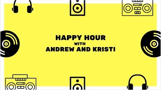 Happy Hour with Andrew amp Kristi  Our Very First Live Stream [upl. by Eintruok]